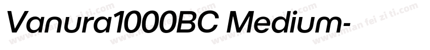 Vanura1000BC Medium字体转换